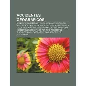 Accidentes geográficos Accidentes costeros y oceánicos, Accidentes 