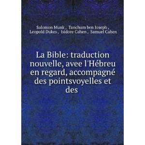  La Bible traduction nouvelle, avee lHÃ©breu en regard 