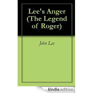 Lees Anger (The Legend of Roger) John Lee, Joe Lee  