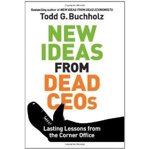   Lessons from the Corner Office [Hardcover] Todd G. Buchholz Books