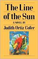 The Line Of The Sun Judith Ortiz Cofer