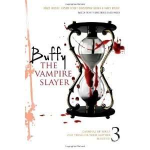  Buffy the Vampire Slayer 3: Carnival of Souls; One Thing 