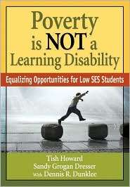 Poverty Is NOT a Learning Disability Equalizing Opportunities for Low 