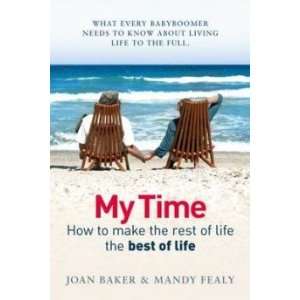  My Time Baker Joan & Fealy Mandy Books