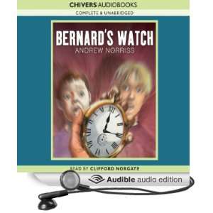  Bernards Watch (Audible Audio Edition) Andrew Norriss 