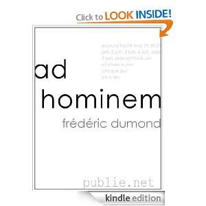 Ad hominem aujourdhui et chaque jour ça a lieu (French Edition)