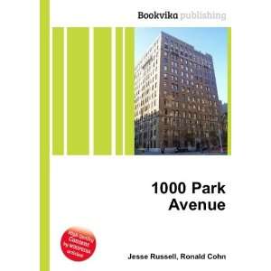  1000 Park Avenue Ronald Cohn Jesse Russell Books