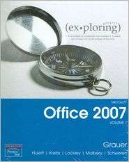 Microsoft Office 2007, Volume 1   With CD, (0132356686), Robert Grauer 