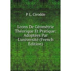   AdoptÃ©es Par LuniversitÃ© (French Edition) P L. Cirodde Books