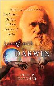 Living with Darwin Evolution, Design, and the Future of Faith 