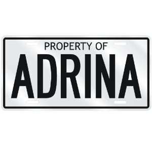  NEW  PROPERTY OF ADRINA  LICENSE PLATE SIGN NAME: Home 