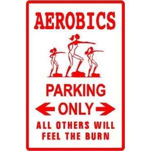  AEROBIC PARKING exercise fitness gym sign