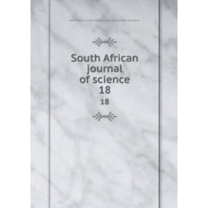 South African journal of science. 18 South African Association for 