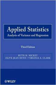 Applied Statistics: Analysis of Variance and Regression, (047057125X 