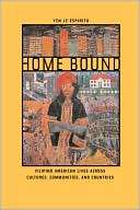 Home Bound Filipino American Lives across Cultures, Communities, and 