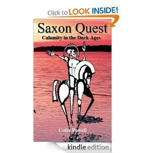 Saxon Quest; Calamity in the Dark Ages Colin Powell  