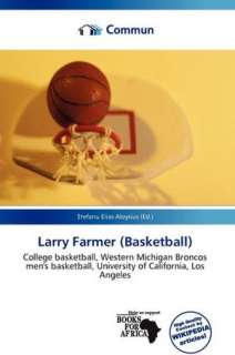   Larry Farmer Basketball by Stefanu Elias Aloysius, Commun  Paperback