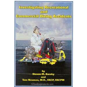   Recreational & Commercial Diving Accidents DISCO