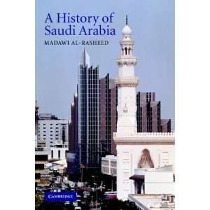  A History of Saudi Arabia [Paperback]: Madawi al Rasheed 