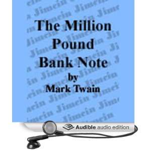  The One Million Pound Bank Note (Audible Audio Edition 