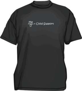 ME/U  Child Support Funny Math Equation Mens tee Shirt  