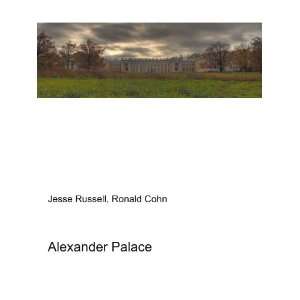  Alexander Palace Ronald Cohn Jesse Russell Books