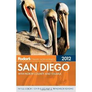  Fodors San Diego: with North County and Tijuana (Full 