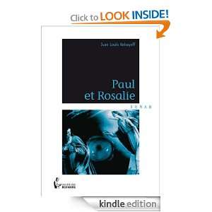 Paul et Rosalie (French Edition) Ivan Louis Kehayoff  