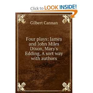   Dixon, Marys wedding, A short way with authors Gilbert Cannan Books