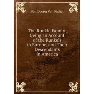   Europe, and Their Descendants in America Ben Doren Van Fisher Books