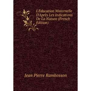   De La Nature (French Edition) Jean Pierre Rambosson Books