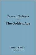 The Golden Age ( Kenneth Grahame