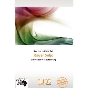  Roger Säljö (9786138523505) Saul Eadweard Helias Books