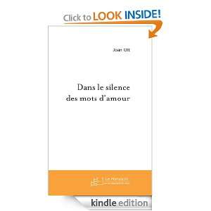 Dans le silence des mots damour (French Edition) Joan Ott  
