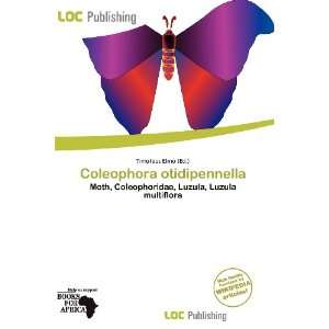    Coleophora otidipennella (9786138451440) Timoteus Elmo Books