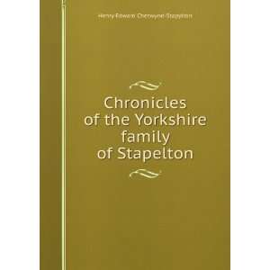   Yorkshire family of Stapelton Henry Edward Chetwynd Stapylton Books