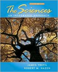 The Sciences An Integrated Approach, (0471219630), James Trefil 