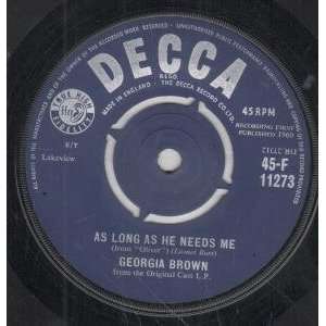  AS LONG AS HE NEEDS ME 7 INCH (7 VINYL 45) UK DECCA 1960 