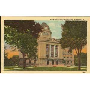   Kankakee County Courthouse, Kankakee, Ill. 1913 
