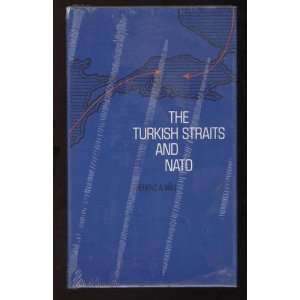  Turkish Straits And Nato Ferenc A. Vali Books