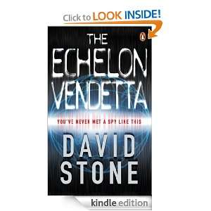 The Echelon Vendetta David Stone  Kindle Store