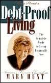   Mary Hunts Debt Proof Living The Complete Guide to 