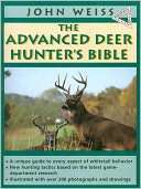   The Advanced Deer Hunters Bible by John Weiss, Crown 