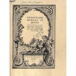  Fragonard, Moreau Le Jeune, And French Engravers, Etchers 