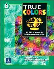 Students Book, Level 3, True Colors: An EFL Course for Real 