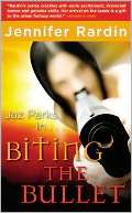   Biting the Bullet (Jaz Parks Series #3) by Jennifer 