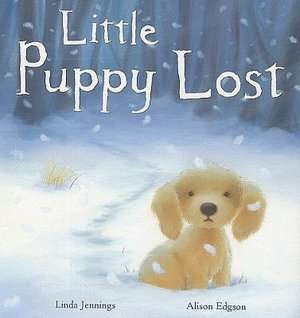   NOBLE  Little Puppy Lost by Linda Jennings, Good Books  Hardcover