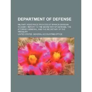  Department of Defense: military assistance provided at 