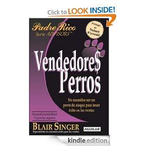 Vendedores perros (Spanish Edition) Blair Singer  Kindle 