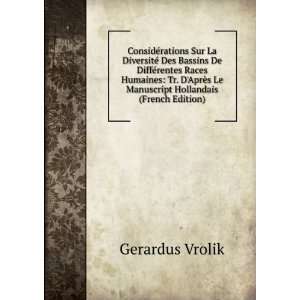   Le Manuscript Hollandais (French Edition) Gerardus Vrolik Books